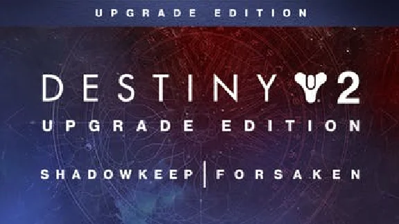 Destiny 2: Upgrade Edition (Steam Key RU+CIS)