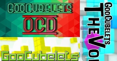 GooCubelets: OCD + GooCubelets + GooCubelets: The Void