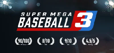 Super Mega Baseball 3 - Steam Access OFFLINE