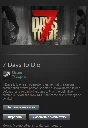 7 Days to Die (STEAM GIFT / Region Free / GLOBAL / ROW)