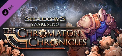 Shadows Awakening -The Chromaton Chronicles 🔑 GLOBAL