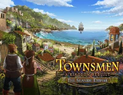 Townsmen A Kingdom Rebuilt The Seaside Empire