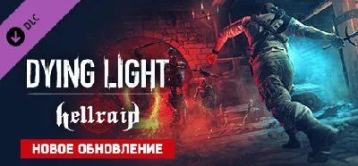 Dying Light - Hellraid (DLC) STEAM KEY / RU/CIS