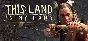 This Land Is My Land (Steam Gift RU)