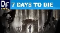 7 DAYS TO DIE [STEAM-ОФФЛАЙН] + КЕШБЕК 5%