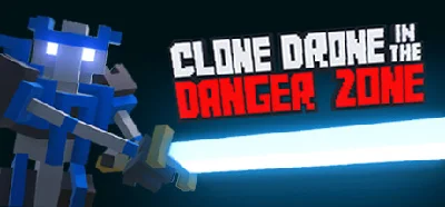 Clone Drone in the Danger Zone Steam Gift [RU]