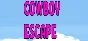Cowboy Escape Steam key (ROW, Region free)