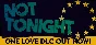 Not Tonight  (Steam Key/Region Free)