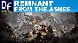 Remnant: From the Ashes - Complete Edition [STEAM]