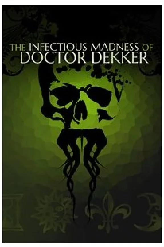 The Infectious Madness of Doctor Dekker (XBOX)