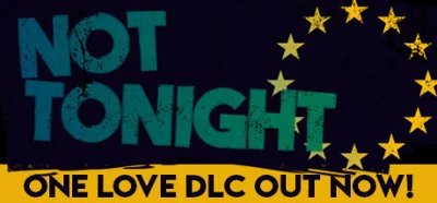 Not Tonight Steam Key REGION FREE