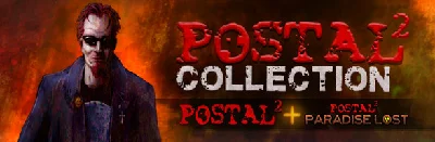 POSTAL 2 + Paradise Lost (Complete) 🔑STEAM 🔥РФ+МИР