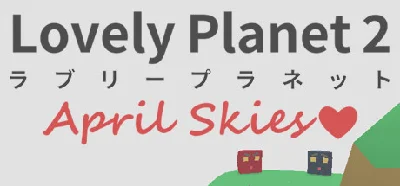 Lovely Planet 2: April Skies (Steam Key 🔑 / Global)