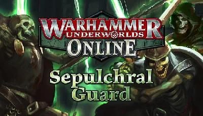 Warhammer Underworlds: Online Warband: Sepulchral Guard