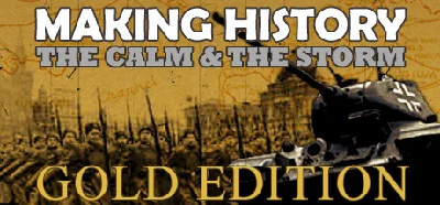 Making History: The Calm and the Storm Gold Edition