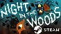 ⭐️ Night in the Woods - STEAM (GLOBAL)