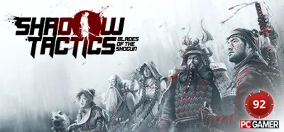 Shadow Tactics: Blades of the Shogun (Steam Key/RoW)