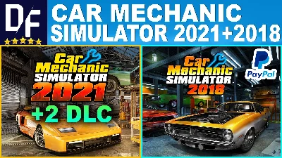🧑🏻‍🔧Car Mechanic Simulator 2021+2DLC +CMS 2018/STEAM