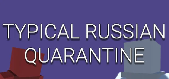 TYPICAL RUSSIAN QUARANTINE (STEAM KEY/REGION FREE)