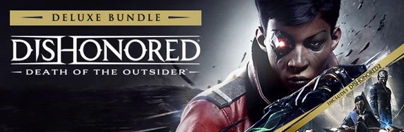 Dishonored: Death of the Outsider + Dishonored 2🔑STEAM