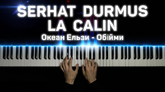 Serhat Durmus - La Câlin