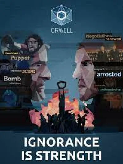 🔥Orwell: Ignorance is Strength Steam Key
