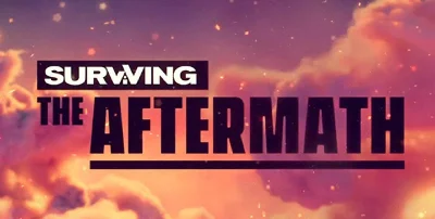 Surviving the Aftermath (STEAM) Account 🌍Region Free