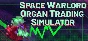 Space Warlord Organ Trading Simulator 💎 STEAM РОССИЯ