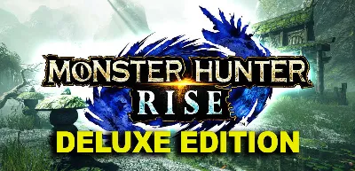 MONSTER HUNTER RISE・DELUXE EDITION・STEAM АККАУНТ・