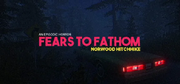 Fears to Fathom - Norwood Hitchhike Episode 2 STEAM РФ