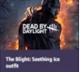 🆕 Dead by Daylight The Blight: Seething Ice outfit 🔑