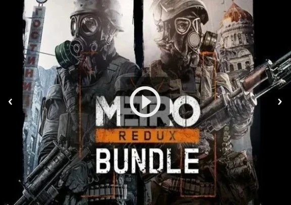 Metro 2033 REDUX + Metro: Last Light Redux (Steam Key)