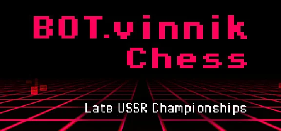 BOT.vinnik Chess: Late USSR Championships 💎 STEAM GIFT