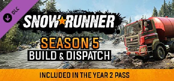 SnowRunner - Season 5: Build & Dispatch 💎 DLC STEAM