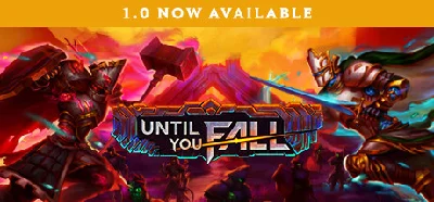 Until You Fall - Steam общий оффлайн без активаторов 💳