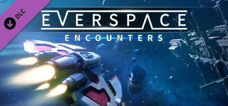 EVERSPACE™ - Encounters 💎 DLC STEAM РОССИЯ