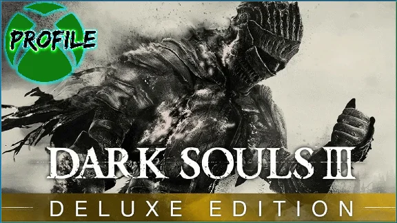 DARK SOULS III Deluxe Edition XBOX ONE/Xbox Series X|S