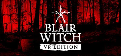 Blair Witch VR (Steam Key) + Bonus