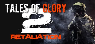 Tales Of Glory 2 - Retaliation 💎 STEAM GIFT РОССИЯ