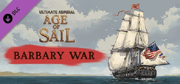 Ultimate Admiral: Age of Sail - Barbary War 💎DLC STEAM