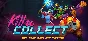 Kill to Collect 💎 АВТОДОСТАВКА STEAM GIFT РОССИЯ