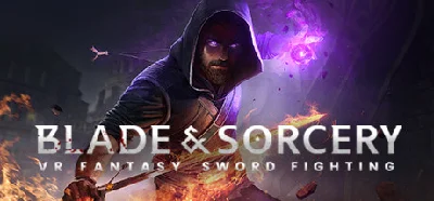 Blade & Sorcery 💎 АВТОДОСТАВКА STEAM GIFT РОССИЯ