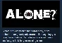 ALONE? 💎 STEAM KEY REGION FREE GLOBAL