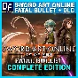 Sword Art Online: Fatal Bullet Complete ✔️STEAM Account