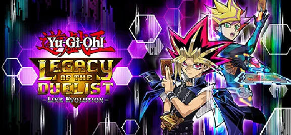 Yu-Gi-Oh! Legacy of the Duelist: Link Evolution💎STEAM