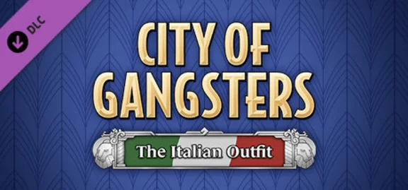 City of Gangsters: The Italian Outfit 💎 DLC STEAM GIFT