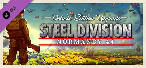Steel Division: Normandy 44 Deluxe Edition Upgrade Pack