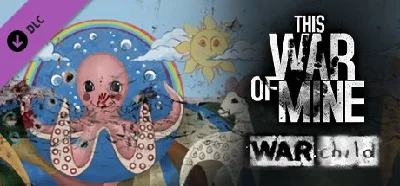 This War of Mine: War Child Charity 3 💎 DLC STEAM РФ
