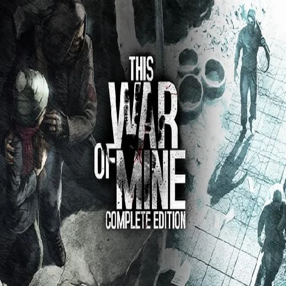 This War of Mine: Complete Edition Steamkey/РФ+Весь Мир