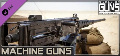 World of Guns: Machine Guns Pack #1 💎 DLC STEAM GIFT
